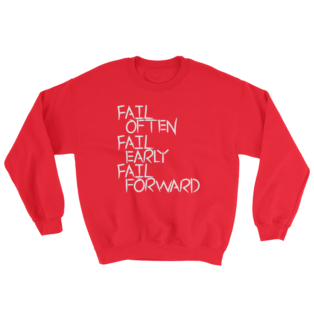 Fail Forward Sweatshirt