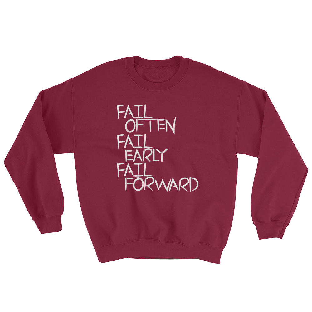 Fail Forward Sweatshirt