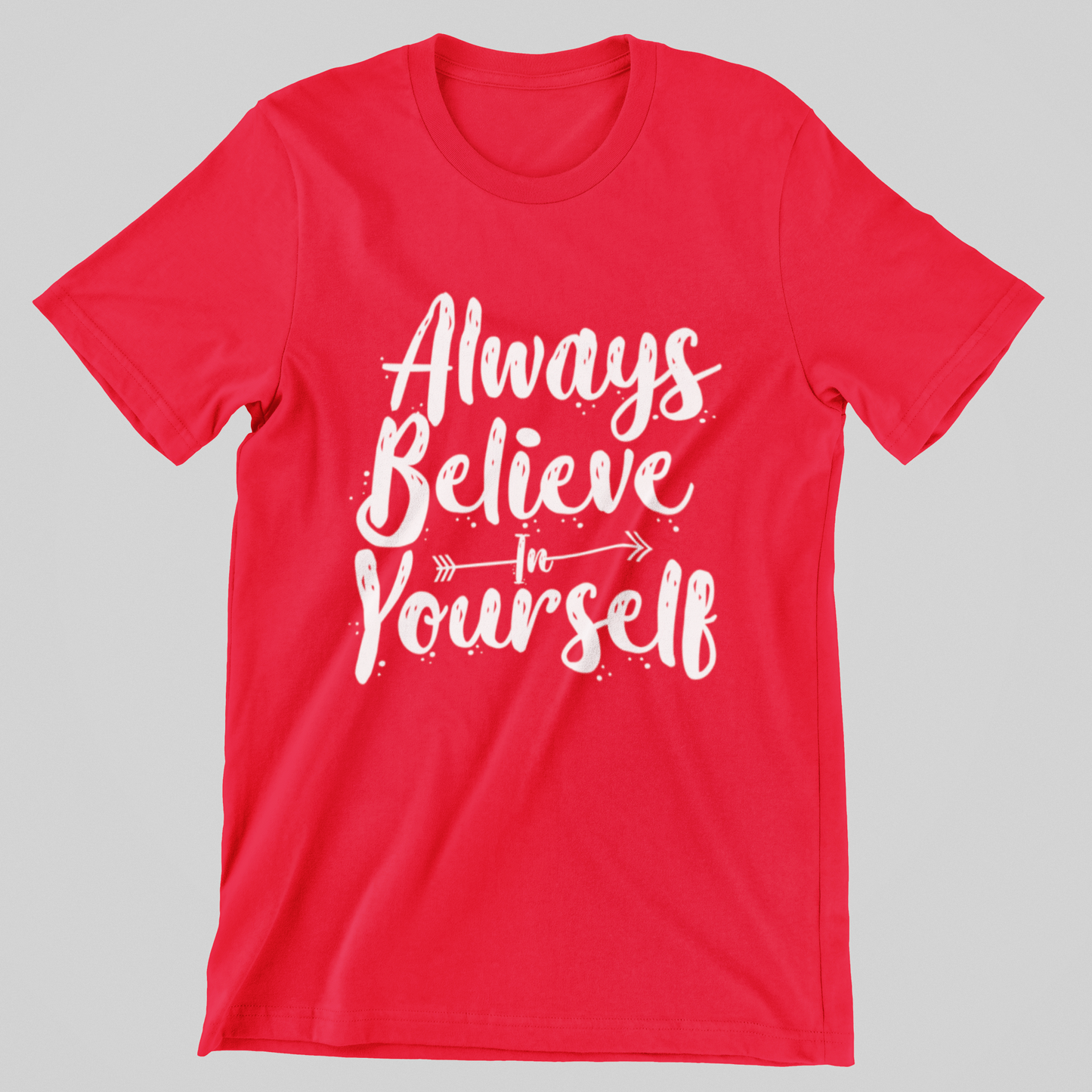 Mens Believe in Youreself tee