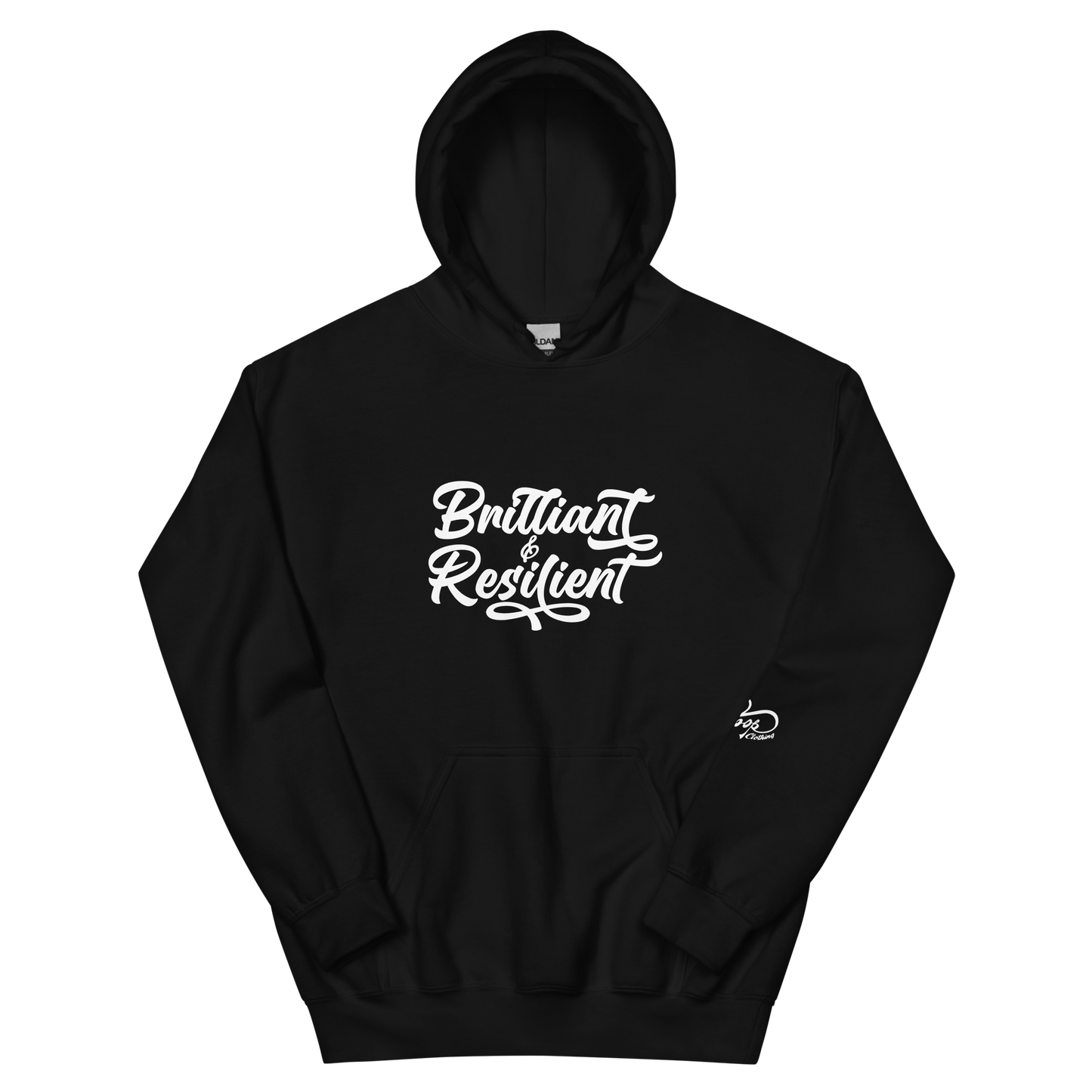 Brilliant & Resilient Unisex Hoodie (DTG Print)