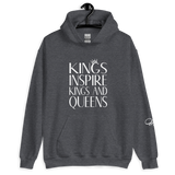 Kings Inspire Kings & Queens Unisex Hoodie