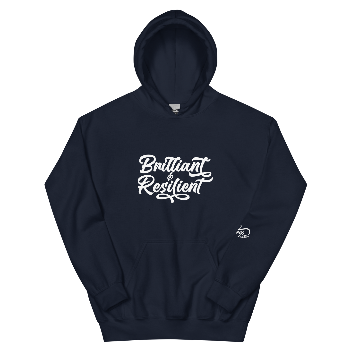 Brilliant & Resilient Unisex Hoodie (DTG Print)