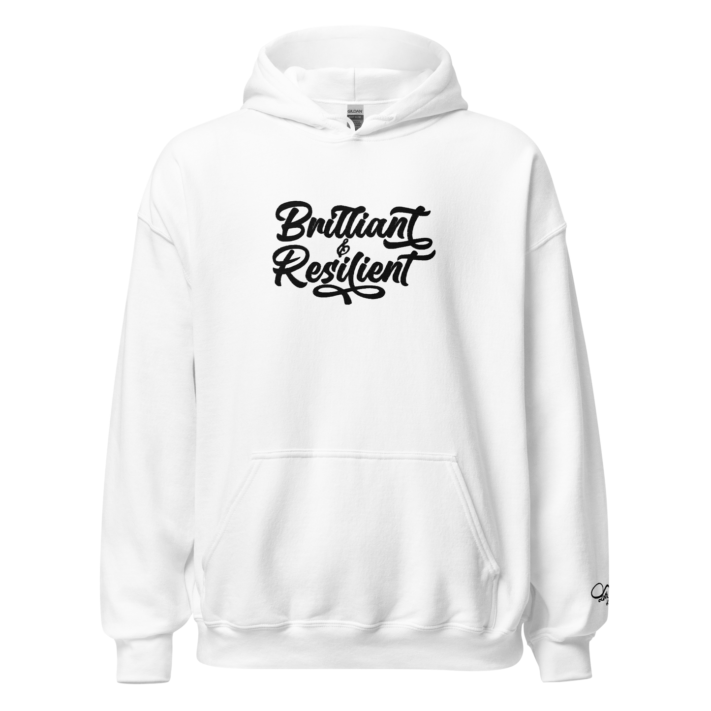 Brilliant & Resilient Unisex Hoodie (stitched)