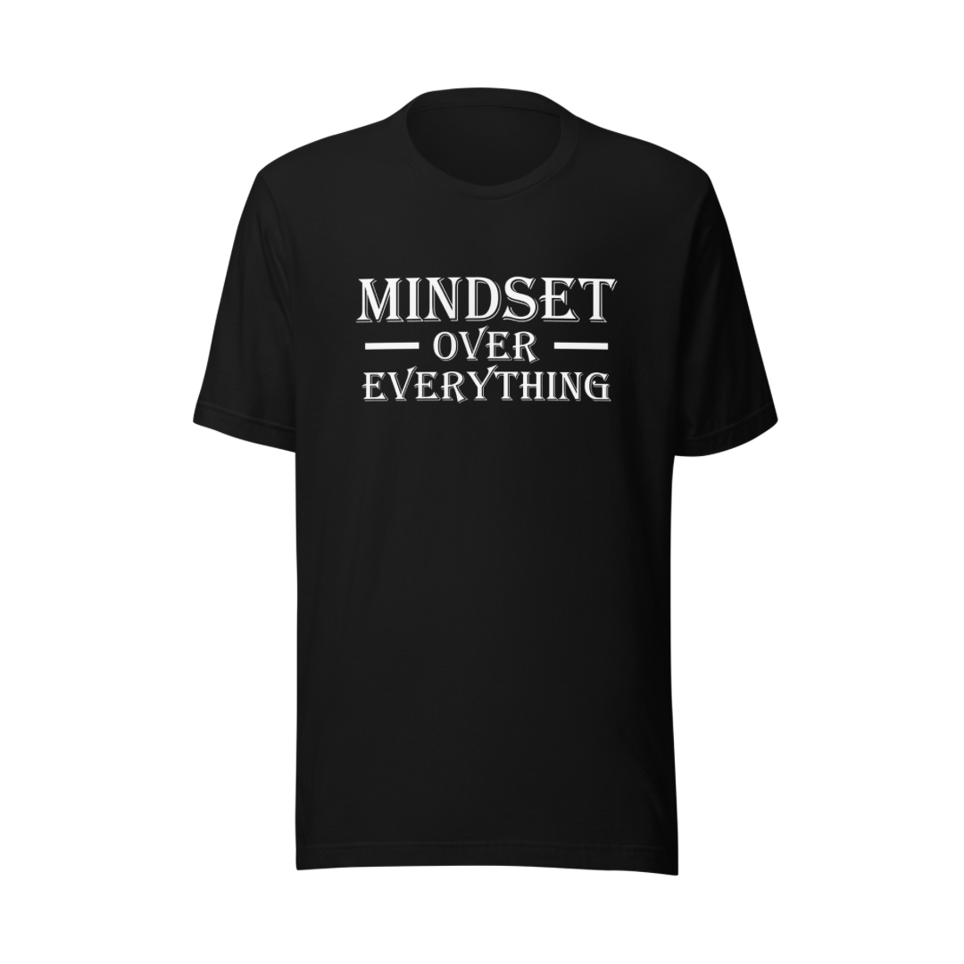 Mindset Over Everything Short Sleeve T-shirt