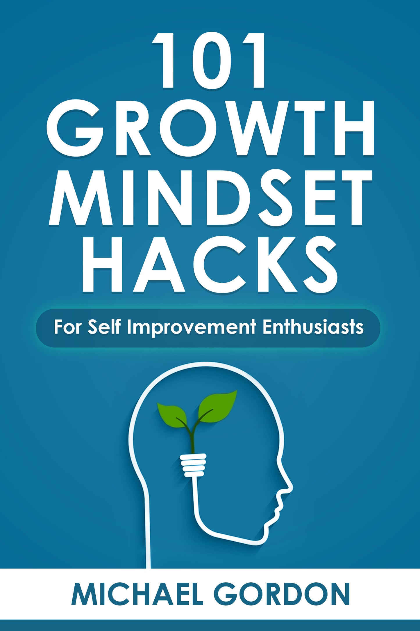 101 Growth Mindset Hacks