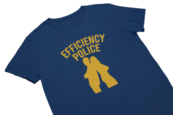 Efficiency Police unisex tshirt