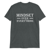 Mindset Over Everything Short Sleeve T-shirt