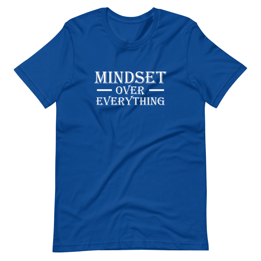 Mindset Over Everything Short Sleeve T-shirt