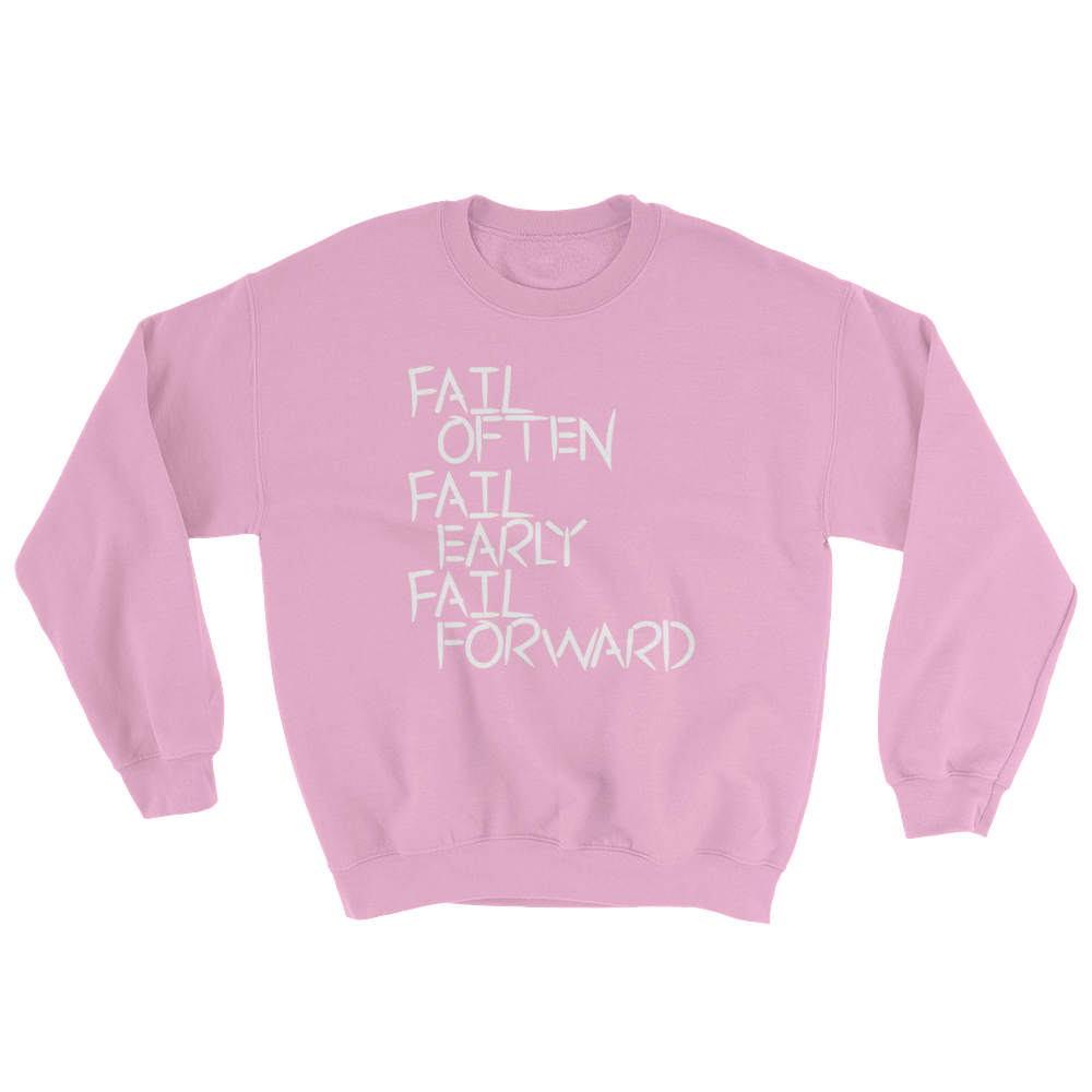 Fail Forward Sweatshirt