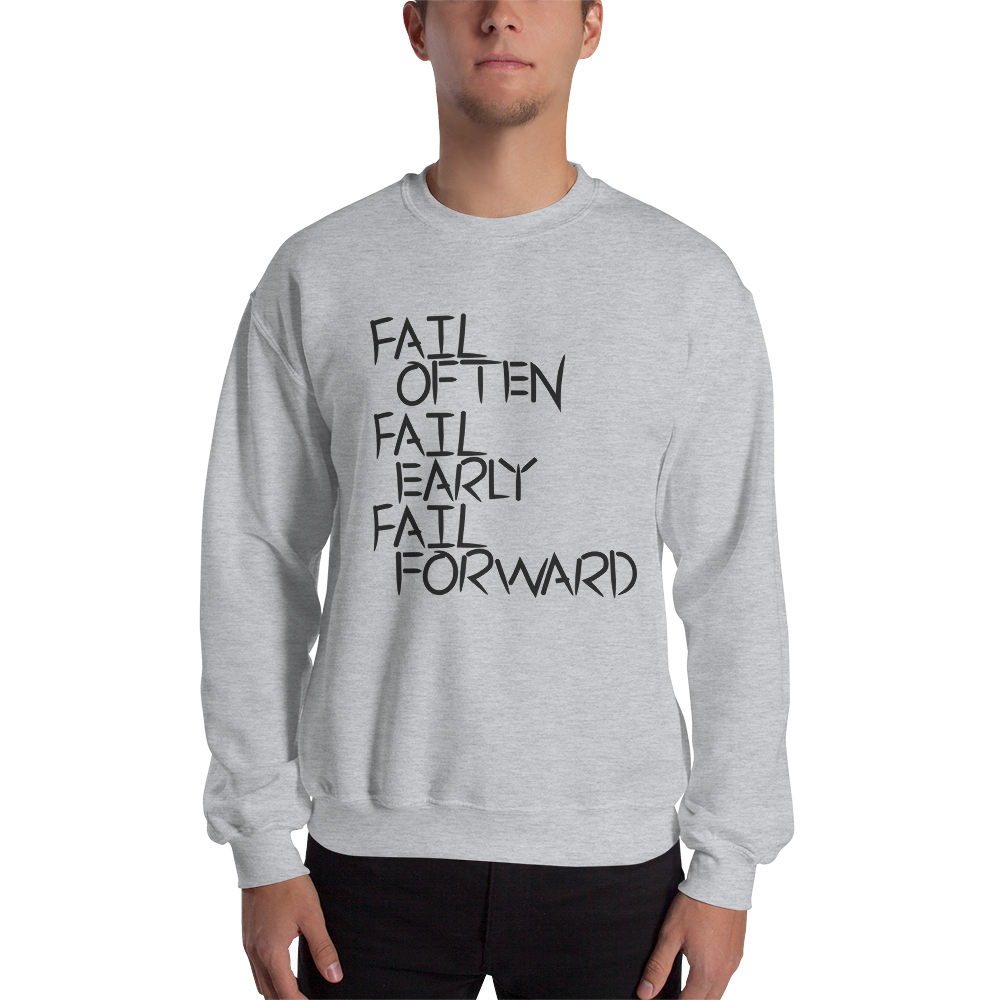 Fail Forward Sweatshirt