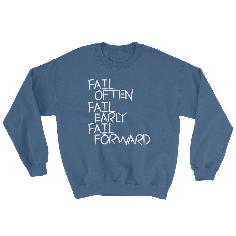 Fail Forward Sweatshirt