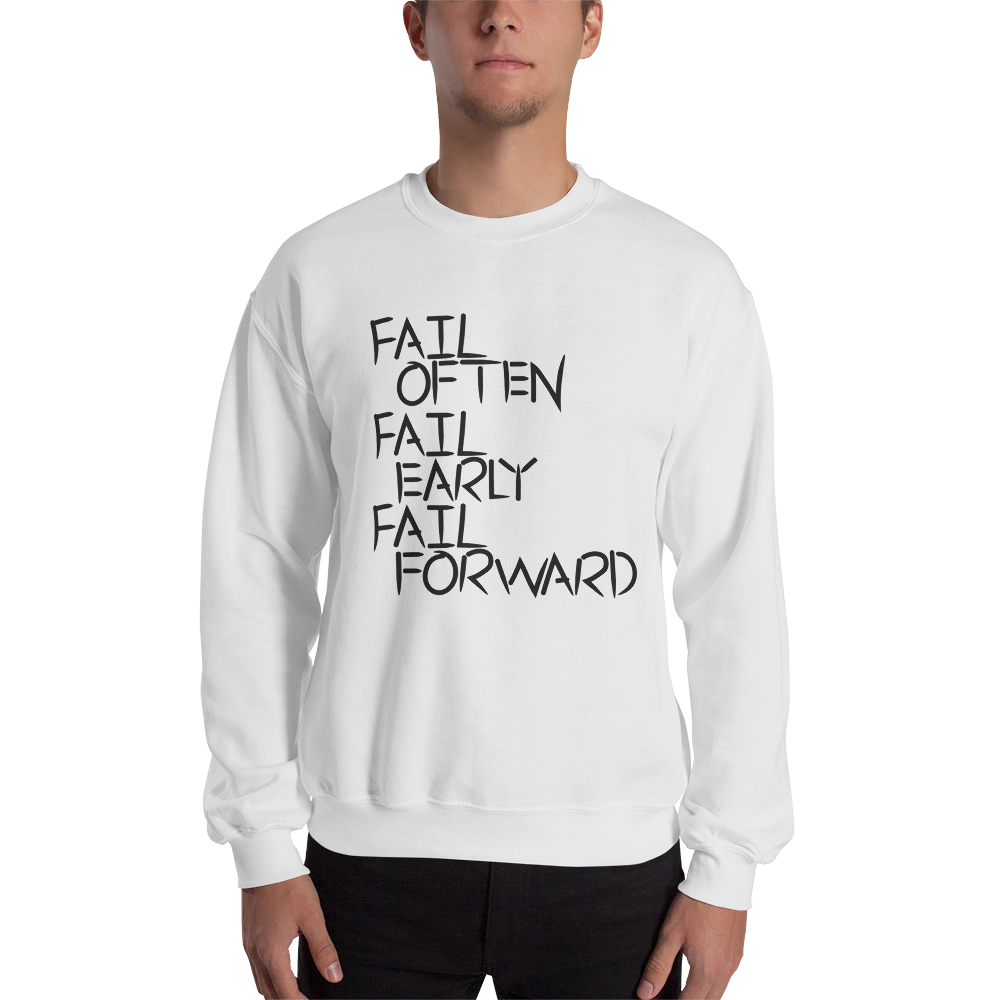 Fail Forward Sweatshirt