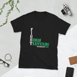 Fight Human Trafficking Unisex T-Shirt