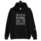 Queens Inspire Kings & Queens Unisex Hoodie