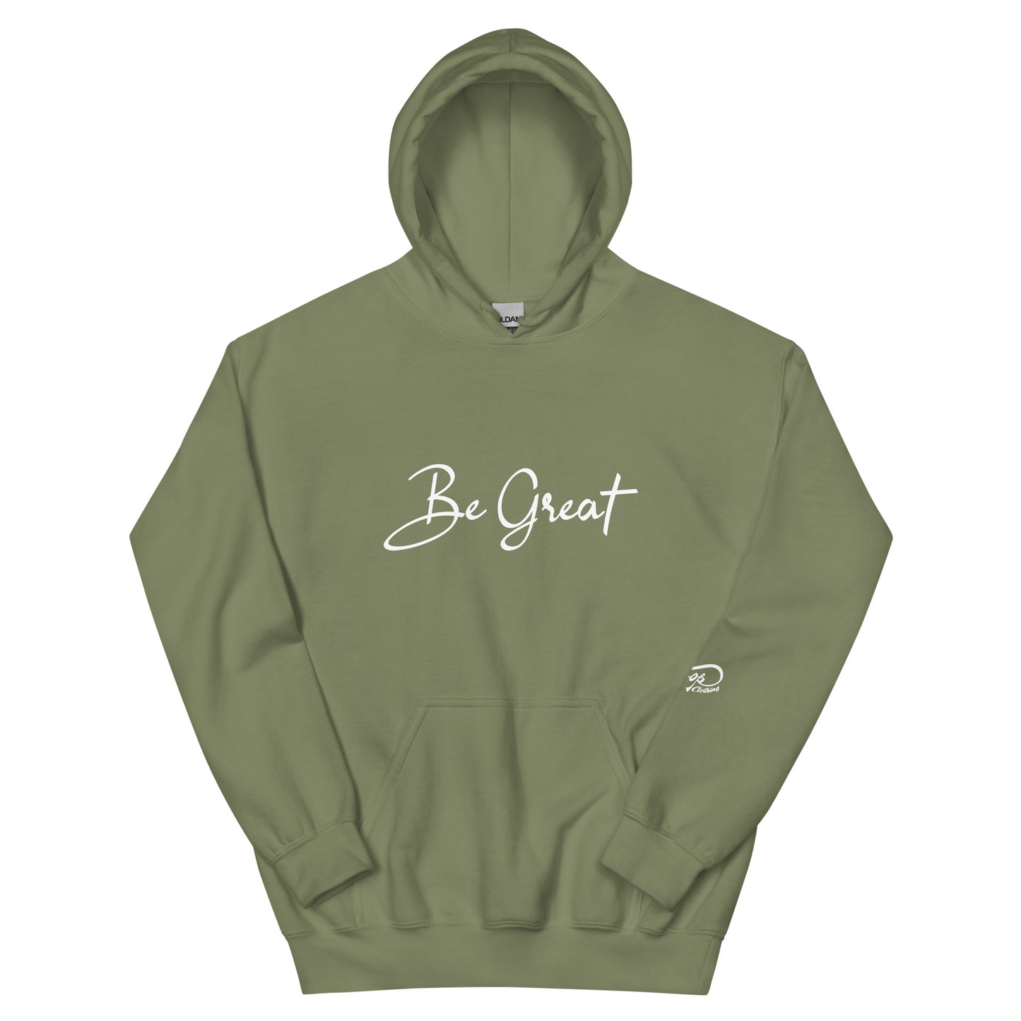 Be Great Unisex Hoodie (DTG Print)