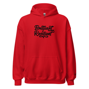 Brilliant & Resilient Unisex Hoodie (stitched)