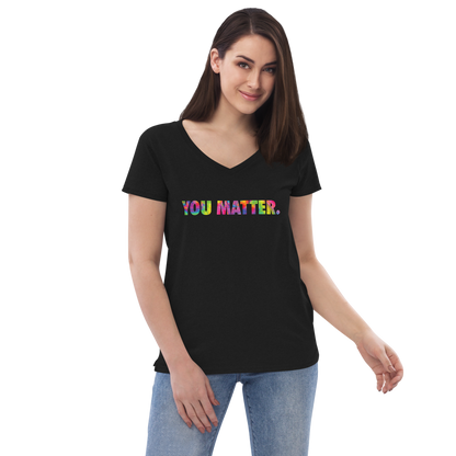 You Matter (tie die) Women’s