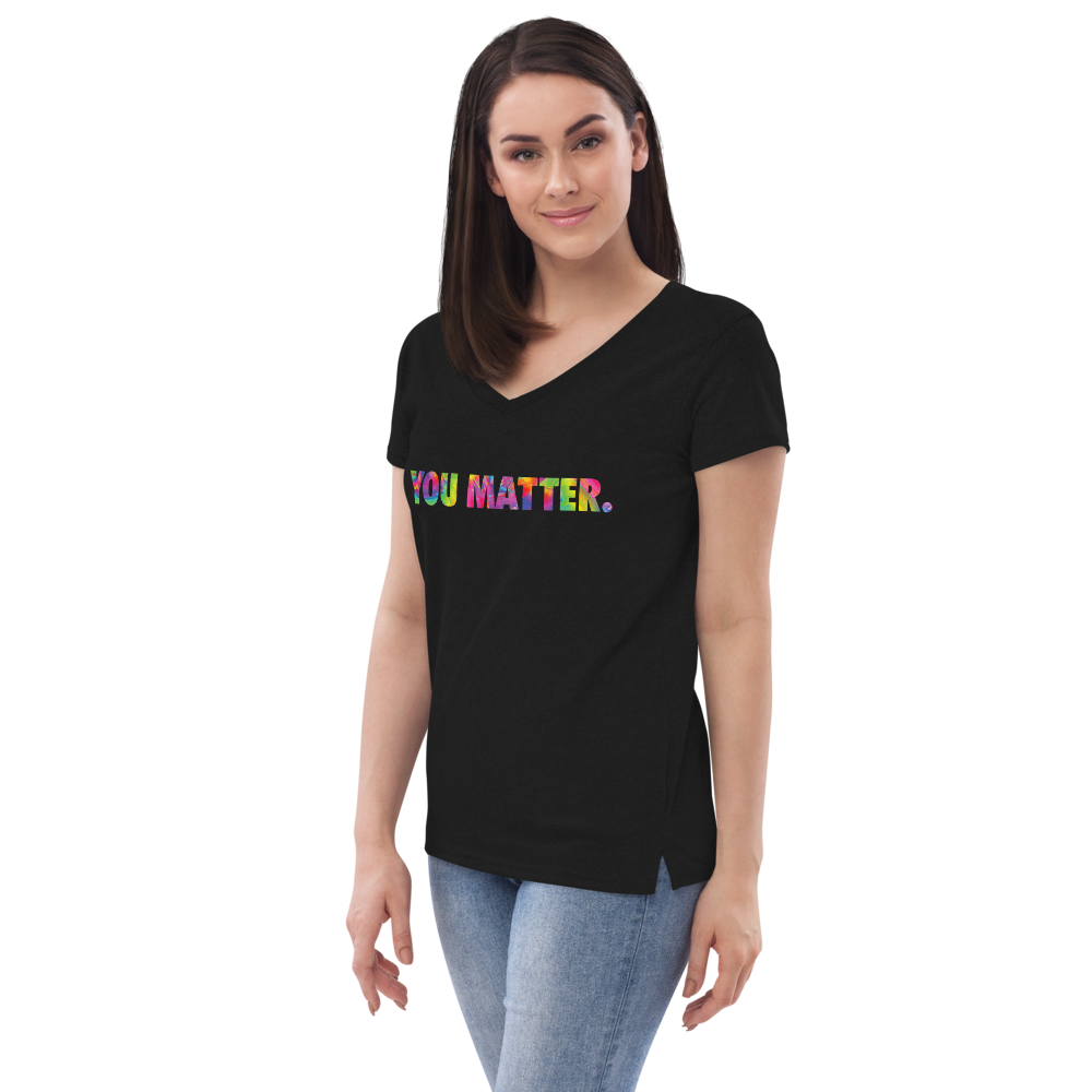 You Matter (tie die) Women’s